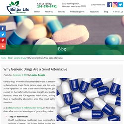 Why Generic Drugs Are a Good Alternative