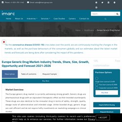 Europe Generic Drug Market Share, Size, Growth, Opportunity and Forecast 2021-2026