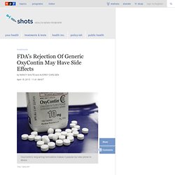 Will Generics Ban Make OxyContin Safer, Or Just More Profitable? : Shots - Health News