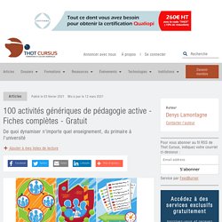 100 activités génériques de pédagogie active - Fiches complètes - Gratuit - Denys Lamontagne - 03 février 2021