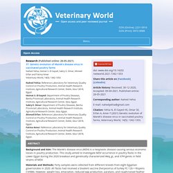 VETERINARY WORLD 28/05/21 Genetic evolution of Marek's disease virus in vaccinated poultry farms
