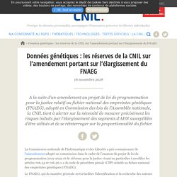 Données génétiques : les réserves de la CNIL sur l’amendement portant sur l’élargissement du FNAEG