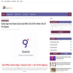Genie App Free Paytm Cash Loot Offer