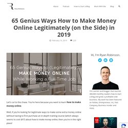 65 Genius Ways: How to Make Money Online (on the Side) in 2018
