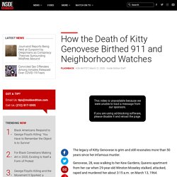 How the Death of Kitty Genovese Birthed 911 and Neighborhood Watches