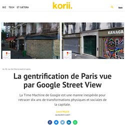 La gentrification de Paris vue par Google Street View