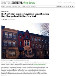It’s Not About Yuppies Anymore: Gentrification Has Changed