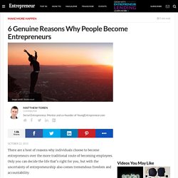 6 Genuine Reasons Why People Become Entrepreneurs