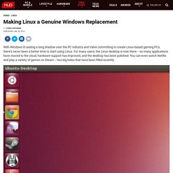 Making Linux A Genuine Windows Replacement