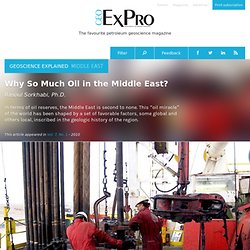 GEO ExPro - Why So Much Oil in the Middle East?