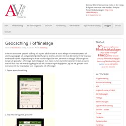 Geocaching i offlineläge
