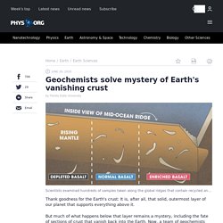 Geochemists solve mystery of Earth's vanishing crust