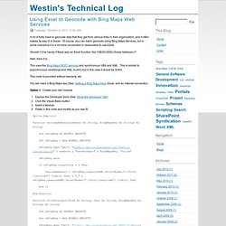 Geocode in Excel with Bing Maps Web Services - Westin's Technical Log