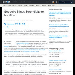 Brings Serendipity to Location – GigaOM