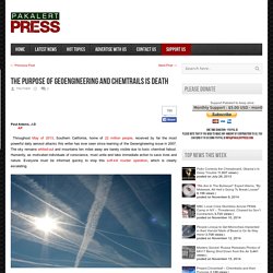 The Purpose of Geoengineering and Chemtrails is Death