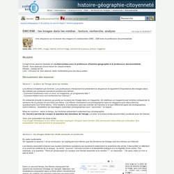 histoire-géographie-citoyenneté - EMC/EMI : les images dans les médias : lecture, recherche, analyse