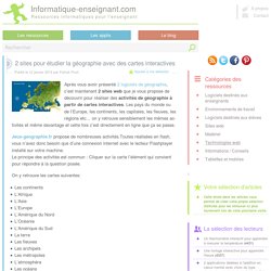 Etudier la géographie avec des cartes interactives