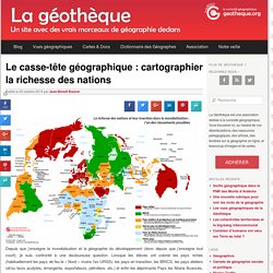 Le casse-tête géographique : cartographier la richesse des nations