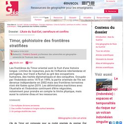 Timor, géohistoire des frontières stratifiées