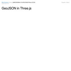 GeoJSON in Three.js - bl.ocks.org
