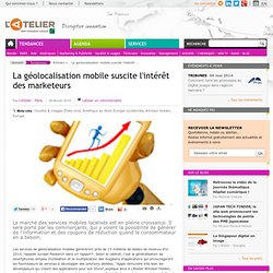 La géolocalisation mobile suscite l'intérêt des marketeurs