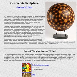 Geometric Sculpture of George W. Hart, mathematical sculptor