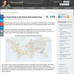 *****Energy pathways (shipping routes): Major Choke Points in the Persian Gulf and East Asia
