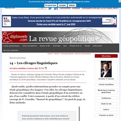 Manuel de géopolitique. Les clivages linguistiques. P. GOURDIN (article)