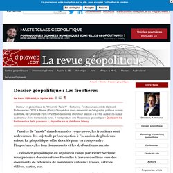 Dossier géopolitique et stratégique : Les frontières. Documents de référence