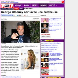 George Clooney sort avec une catcheuse - People