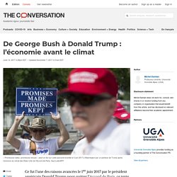 De George Bush à Donald Trump : l’économie avant le climat