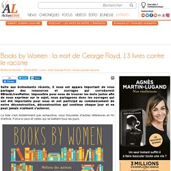 Books by Women : la mort de George Floyd, 13 livres contre le racisme