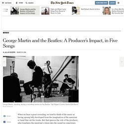 George Martin and the Beatles: A Producer’s Impact, in Five Songs