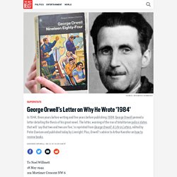 George Orwell’s Letter On Why He Wrote ‘1984’