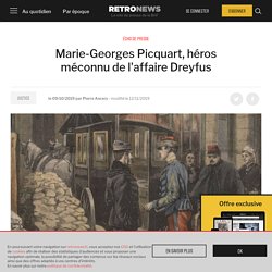 Marie-Georges Picquart, héros méconnu de l'affaire Dreyfus
