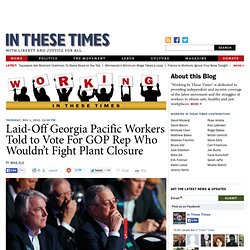 Laid-Off Georgia Pacific Workers Told to Vote For GOP Rep Who Wouldn’t Fight Plant Closure