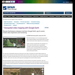 Geospatial video mapping with Google Earth