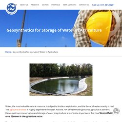 Geosynthetics for Storage of Water in Agriculture - Ocean Global