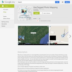 GeoTagged Photo Mapping - Android Apps on Google Play