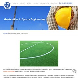 Geotextiles in Sports Engineering - Ocean Global