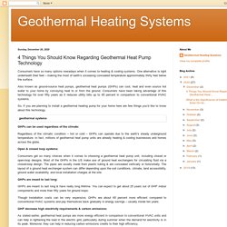 Geothermal Heating Systems: 4 Things You Should Know Regarding Geothermal Heat Pump Technology