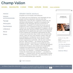 GÉRARD CHAZAL Interfaces – Éditions Champ Vallon