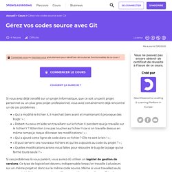 Gérez vos codes source avec Git