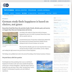 German study finds happiness is based on choices, not genes