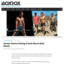 German Volume Training: A Great Way to Build Muscle