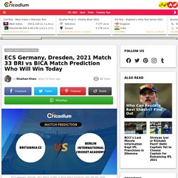 ECS Germany, Dresden, 2021 Match 33 BRI vs BICA Match Prediction Who Will Win Today  