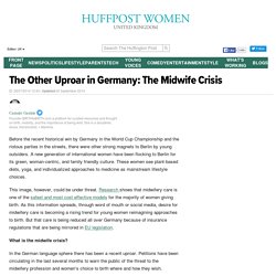 The other uproar in Germany: the midwife crisis