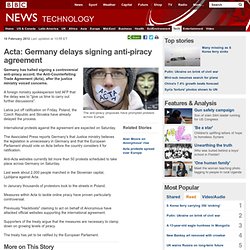 Acta: Germany delays signing anti-piracy agreement