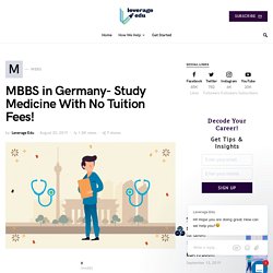 MBBS in Germany- Study Medicine With No Tuition Fees!