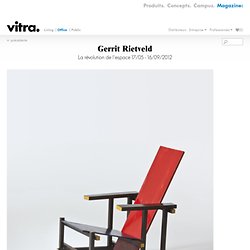 Gerrit Rietveld : La révolution de l'espace 17/05 - 16/09/2012